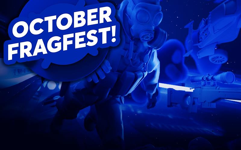 October Fragfest